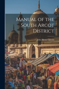 Manual of the South Arcot District