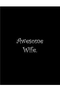 Awesome Wife: Line Notebook Handwriting Practice Paper Workbook