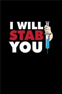 I Will Stab You