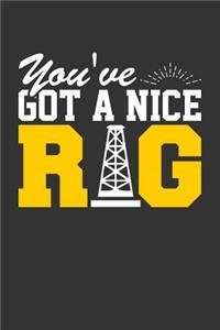 You've Got a Nice Rig