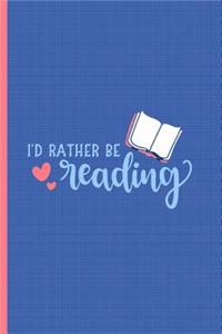 I'd Rather Be Reading