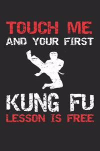 Touch Me And Your First Kung Fu Lesson Is Free