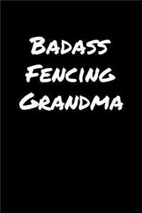 Badass Fencing Grandma