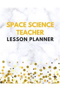 Space Science Teacher Lesson Planner