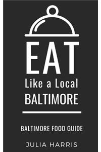 Eat Like a Local- Baltimore