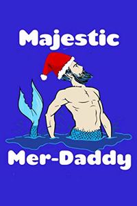 Majestic Mer Daddy