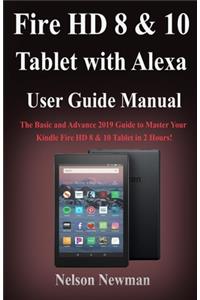 Fire HD 8 & 10 Tablet with Alexa User Guide Manual