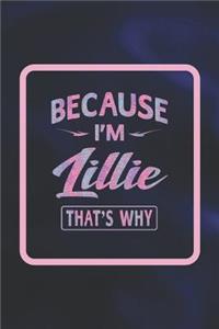 Because I'm Lillie That's Why