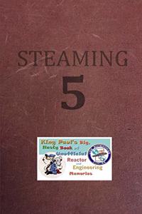 Steaming Volume Five
