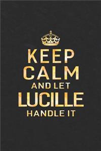 Keep Calm and Let Lucille Handle It