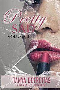 Pretty Sad Volume 2