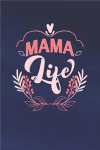 Mama Life