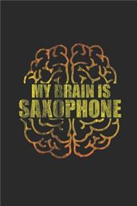 My Brain Is Saxophone