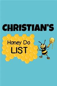 Christian's Honey Do List