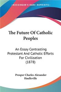 Future Of Catholic Peoples