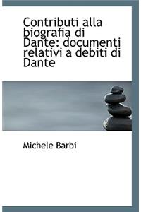 Contributi Alla Biografia Di Dante