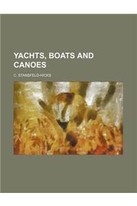 Yachts, Boats and Canoes