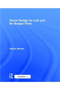 Sound Design for Low & No Budget Films