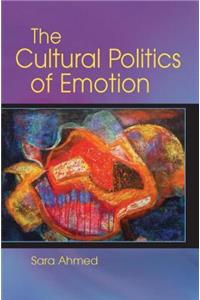 The Cultural Politics of Emotion
