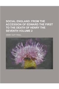 Social England Volume 2