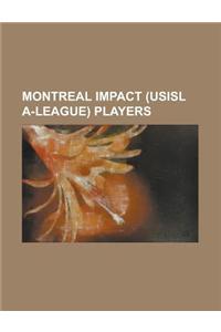 Montreal Impact (Usisl A-League) Players