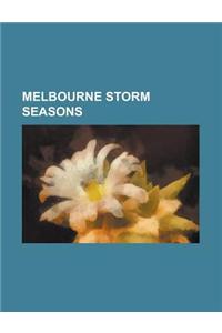 Melbourne Storm Seasons