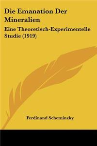 Emanation Der Mineralien