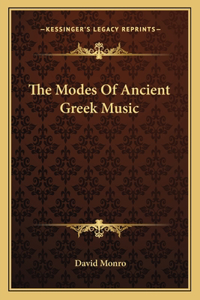 The Modes of Ancient Greek Music