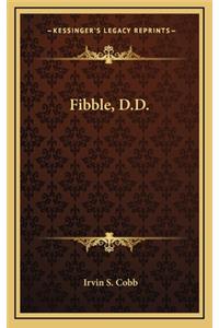 Fibble, D.D.