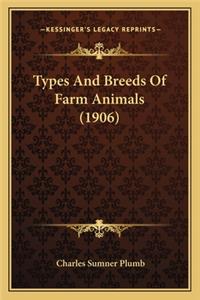 Types and Breeds of Farm Animals (1906)