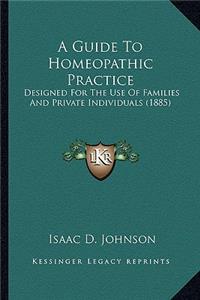 A Guide To Homeopathic Practice