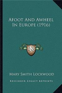 Afoot and Awheel in Europe (1916)