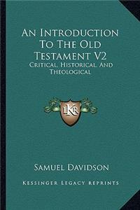 An Introduction To The Old Testament V2
