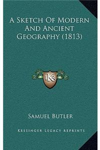 A Sketch of Modern and Ancient Geography (1813)