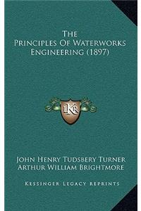 The Principles of Waterworks Engineering (1897)