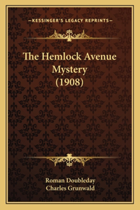 The Hemlock Avenue Mystery (1908)
