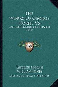 Works Of George Horne V6