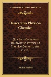 Dissertatio Physico-Chemica