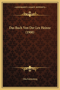 Das Buch Von Der Lex Heinze (1900)