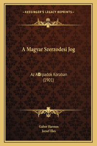 A Magyar Szerzodesi Jog