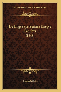 De Lingva Spenseriana Eivsqve Fontibvs (1848)