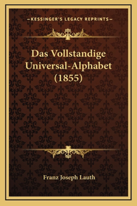 Das Vollstandige Universal-Alphabet (1855)