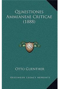 Quaestiones Ammianeae Criticae (1888)