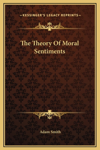 Theory Of Moral Sentiments