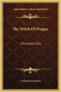 The Witch Of Prague