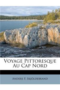 Voyage Pittoresque Au Cap Nord