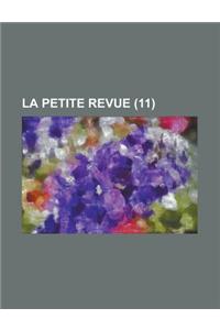 La Petite Revue (11 )