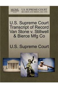 U.S. Supreme Court Transcript of Record Van Stone V. Stillwell & Bierce Mfg Co