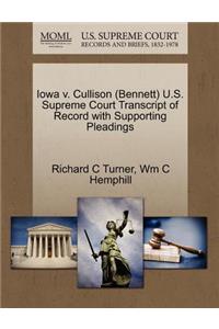 Iowa V. Cullison (Bennett) U.S. Supreme Court Transcript of Record with Supporting Pleadings