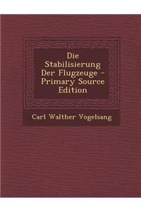 Die Stabilisierung Der Flugzeuge